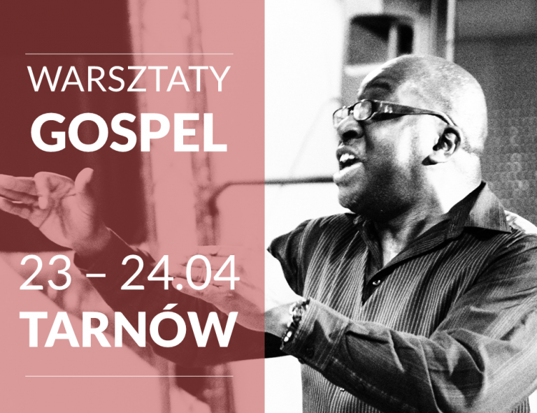 Warsztaty Gospel w Tarnowie – 23-24 Kwietnia 2016 (foto)